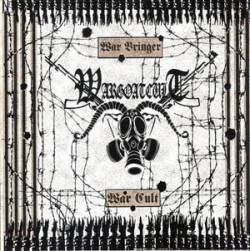 Wargoatcult : War Bringer, War Cult